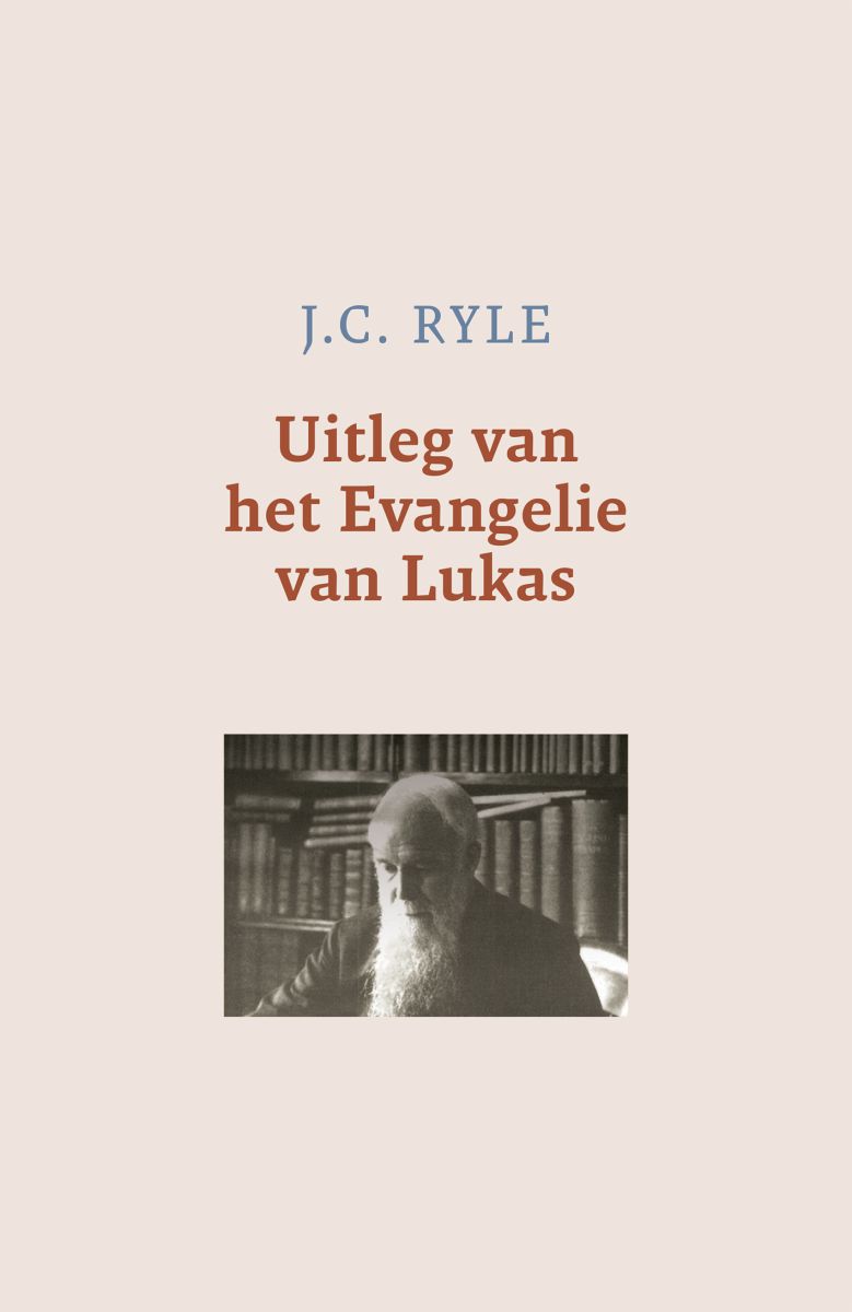 Uitleg van het Evangelie van Lukas
